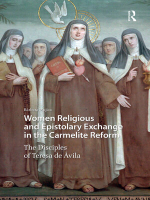 cover image of Women Religious and Epistolary Exchange in the Carmelite Reform
